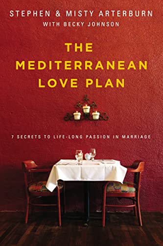 Beispielbild fr The Mediterranean Love Plan : 7 Secrets to Life-Long Passion in Marriage zum Verkauf von Better World Books