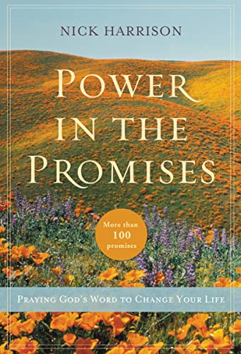 9780310337218: Power in the Promises: Praying God's Word to Change Your Life