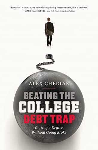 Stock image for Beating the College Debt Trap: Getting a Degree without Going Broke for sale by SecondSale
