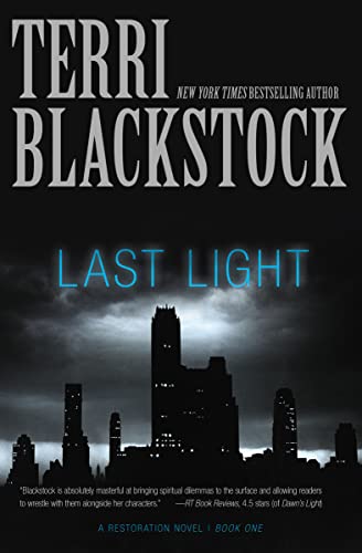 9780310337782: Last Light | Softcover: Last Light, Night Light, True Light, Dawn's Light: 1 (A Restoration Novel)