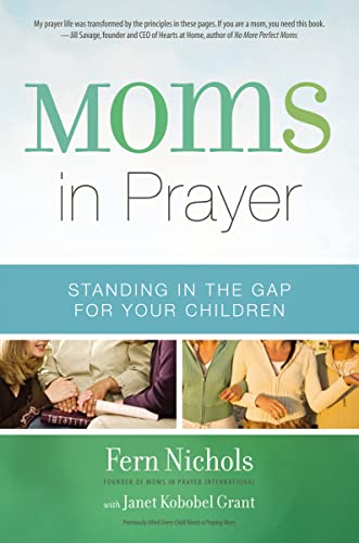 Stock image for Moms in Prayer: Standing in the Gap for Your Children for sale by Chiron Media