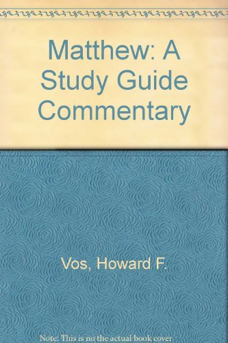 Beispielbild fr Matthew, a Study Guide Commentary (Bible study commentary series) zum Verkauf von Wonder Book