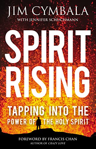 Beispielbild fr Spirit Rising: Tapping into the Power of the Holy Spirit zum Verkauf von SecondSale