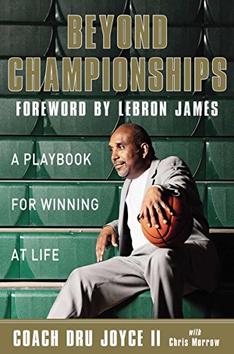 Stock image for Beyond Championships: A Playbook for Winning at Life for sale by Your Online Bookstore