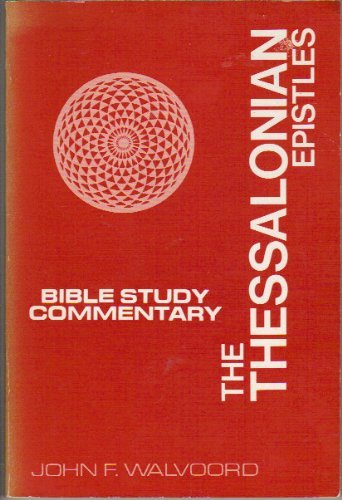 Imagen de archivo de The Thessalonian Epistles: Bible Study Commentary a la venta por Half Price Books Inc.