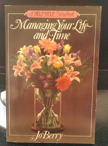 Stock image for Managing Your Life and Time for sale by Wonder Book