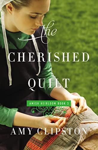 Beispielbild fr The Cherished Quilt (An Amish Heirloom Novel) zum Verkauf von Wonder Book