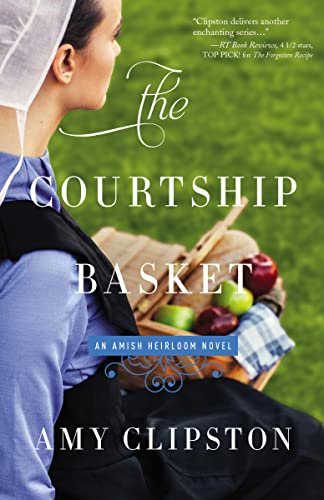 Beispielbild fr The Courtship Basket (An Amish Heirloom Novel) zum Verkauf von Gulf Coast Books