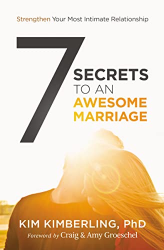 Beispielbild fr 7 Secrets to an Awesome Marriage: Strengthen Your Most Intimate Relationship zum Verkauf von SecondSale