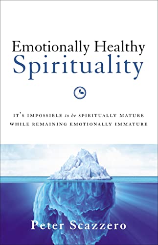 Stock image for Emotionally Healthy Spirituality: It's Impossible to Be Spiritually Mature, While Remaining Emotionally Immature for sale by SecondSale