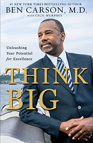 9780310343363: Think Big: Unleashing Your Potential for Excellence