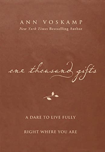 9780310343639: One Thousand Gifts: A Dare to Live Fully Right Where You Are