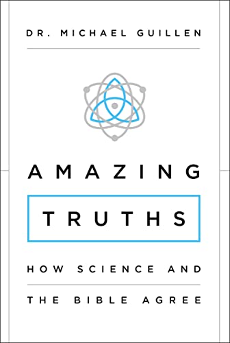 9780310343752: Amazing Truths: How Science and the Bible Agree