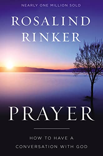 Stock image for Prayer: How to Have a Conversation with God for sale by ThriftBooks-Atlanta