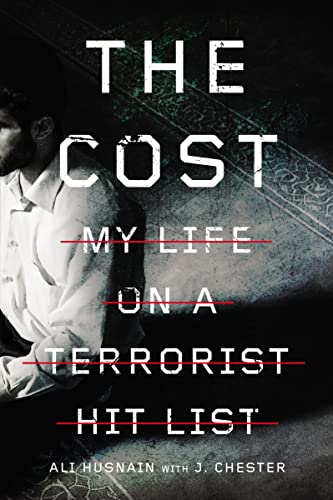 9780310344889: The Cost: My Life on a Terrorist Hit List
