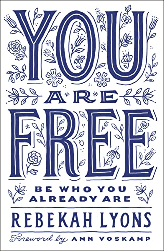 Stock image for You Are Free: Be Who You Already Are for sale by Your Online Bookstore