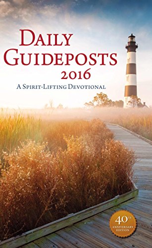 Beispielbild fr Daily Guideposts 2016: A Spirit-Lifting Devotional zum Verkauf von Gulf Coast Books