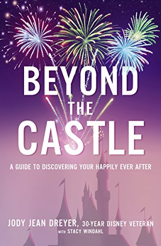 9780310347057: Beyond the Castle: A Guide to Discovering Your Happily Ever After