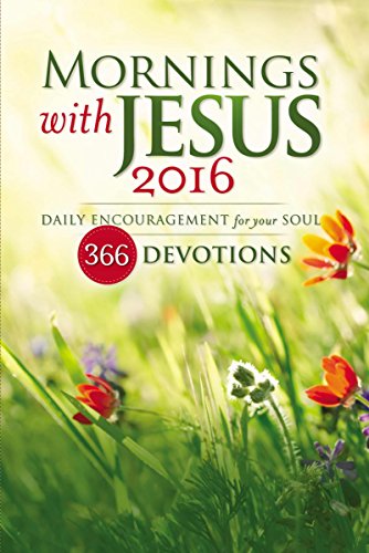 Immagine dell'editore per Mornings with Jesus 2016 : Daily Encouragement for Your Soul venduto da Better World Books