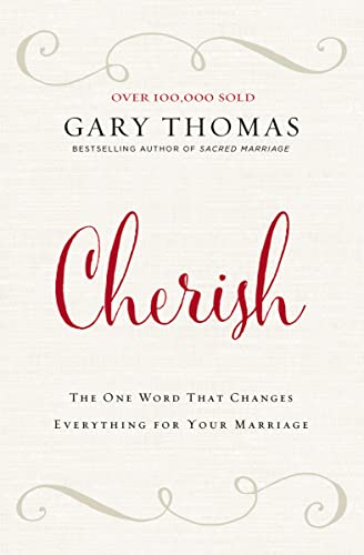 9780310347293: Cherish: The One Word That Changes Everything for Your Marriage