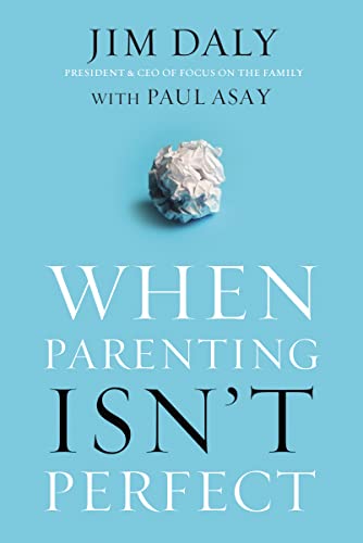 9780310348337: When Parenting Isn't Perfect