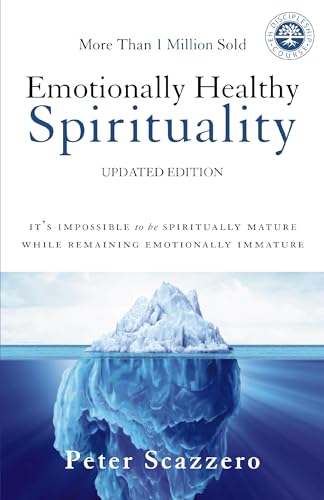 9780310348498: Emotionally Healthy Spirituality: It's Impossible to Be Spiritually Mature, While Remaining Emotionally Immature