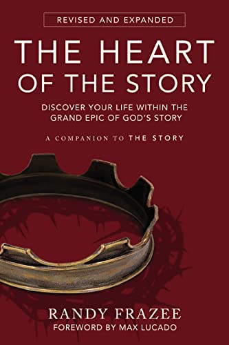 Beispielbild fr The Heart of the Story : Discover Your Life Within the Grand Epic of God's Story zum Verkauf von Better World Books