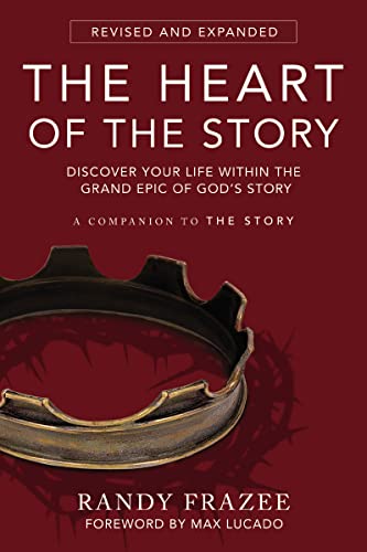 Stock image for The Heart of the Story: Discover Your Life Within the Grand Epic of God's Story for sale by SecondSale