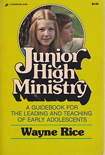 Imagen de archivo de Junior high ministry: A guidebook for the leading and teaching of early adolescents a la venta por Wonder Book