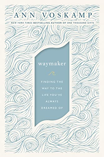 Beispielbild fr Way Maker: Finding a Way Where There Is No Way: A Dare to Hope zum Verkauf von AwesomeBooks