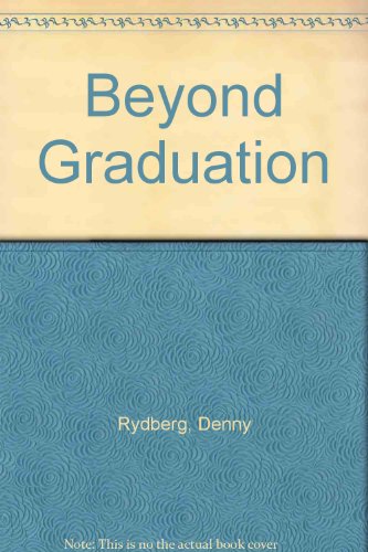 Stock image for Beyond Graduation for sale by Wonder Book