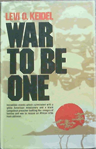 Imagen de archivo de War to be one a la venta por Regent College Bookstore