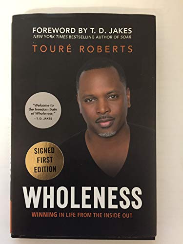 9780310353942: Wholeness-winning in life from the inside out