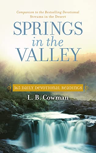 Imagen de archivo de Springs in the Valley: 365 Daily Devotional Readings a la venta por Half Price Books Inc.