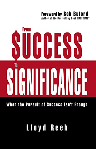 Stock image for From Success to Significance W for sale by SecondSale
