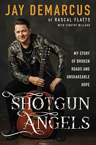 Stock image for Shotgun Angels: My Story of Broken Roads and Unshakeable Hope for sale by SecondSale