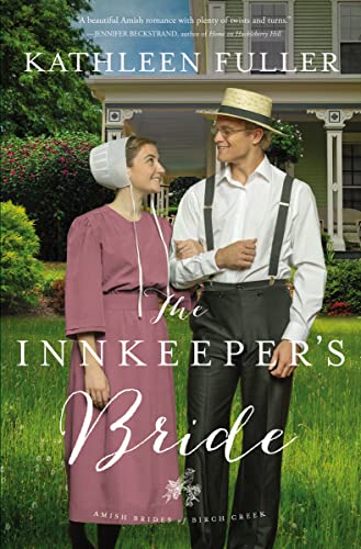 Beispielbild fr The Innkeeper's Bride (An Amish Brides of Birch Creek Novel) zum Verkauf von Wonder Book