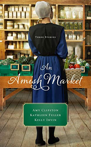 Stock image for An Amish Market: Three Stories for sale by Wonder Book