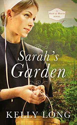 Stock image for Sarahs Garden (A Patch of Heaven Novel) for sale by Books-FYI, Inc.