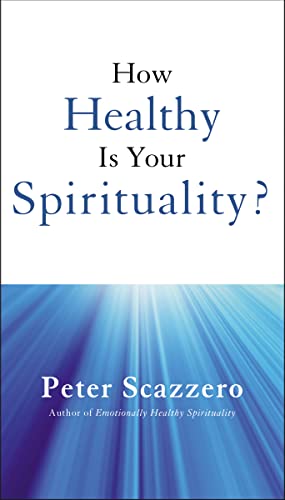 Imagen de archivo de How Healthy is Your Spirituality? a la venta por SecondSale