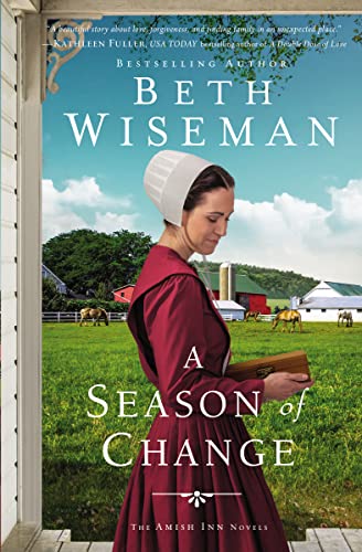 Stock image for A Season of Change (The Amish Inn Novels) for sale by Dream Books Co.