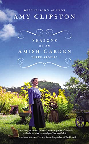 9780310360070: Seasons of an Amish Garden: Three Stories