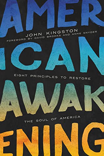 Beispielbild fr American Awakening : Eight Principles to Restore the Soul of America zum Verkauf von Better World Books