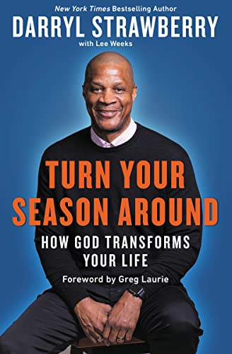 9780310360865: Turn Your Season Around: How God Transforms Your Life
