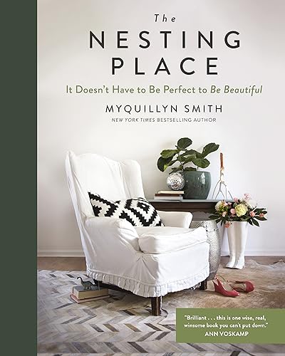 9780310360957: The Nesting Place: It Doesn't Have to Be Perfect to Be Beautiful
