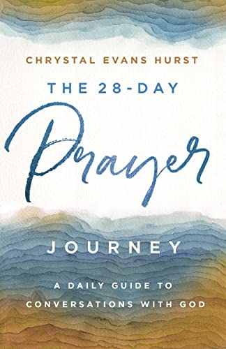 Imagen de archivo de The 28-Day Prayer Journey: A Daily Guide to Conversations with God a la venta por ICTBooks