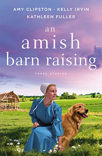 Beispielbild fr An Amish Barn Raising : Three Stories zum Verkauf von Better World Books