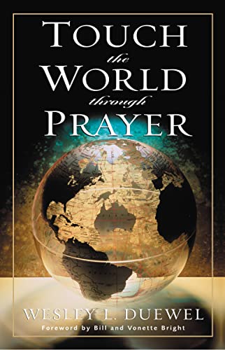 Beispielbild fr Touch the World Through Prayer zum Verkauf von Better World Books