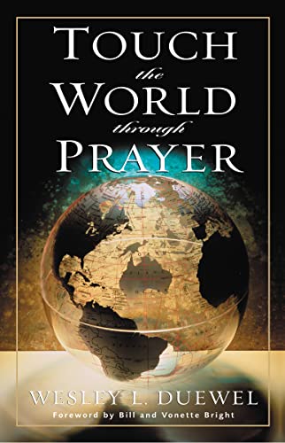 9780310362715: Touch the World Through Prayer