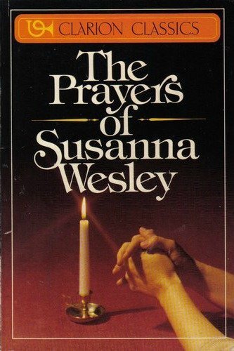 9780310363514: The Prayers of Susanna Wesley (Clarion Classics)